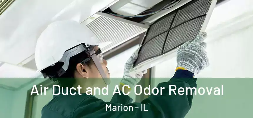  Air Duct and AC Odor Removal Marion - IL